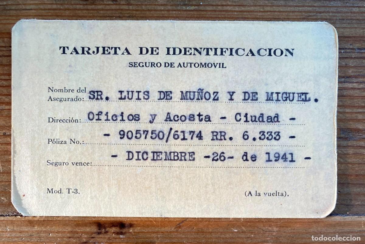 Documentos antigos: CARNET O TARJETA DE IDENTIFICACION DE SEGURO DE AUTOMOVIL, A&Ntilde;O 1941, MIDE 10 X 6 CMS.