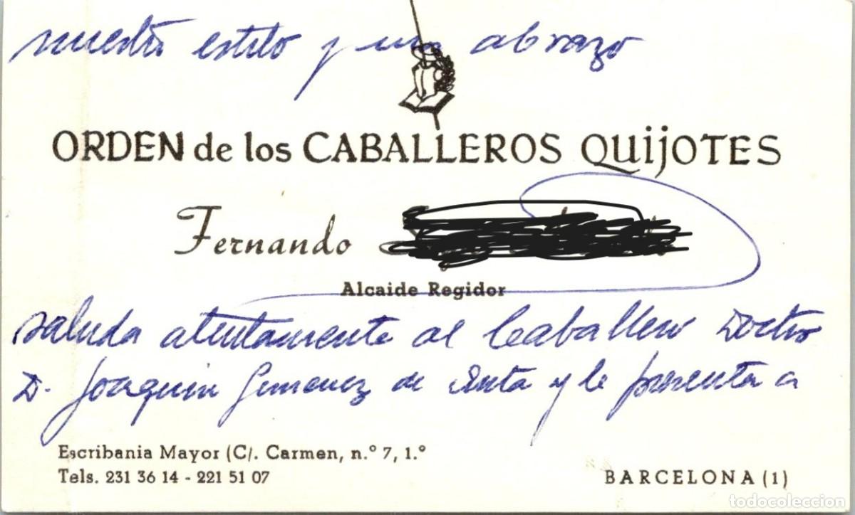 Documentos antiguos: Orden de los Caballeros Quijotes - Barcelona - Tarjeta del Alcaide Regidor - 105x64mm