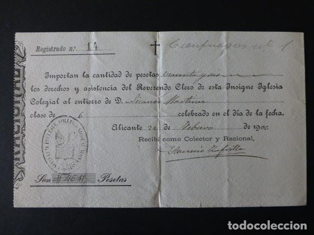Old Documents: ALICANTE RECIBO DERECHOS Y ASISTENCIA A ENTIERRO EN 1906