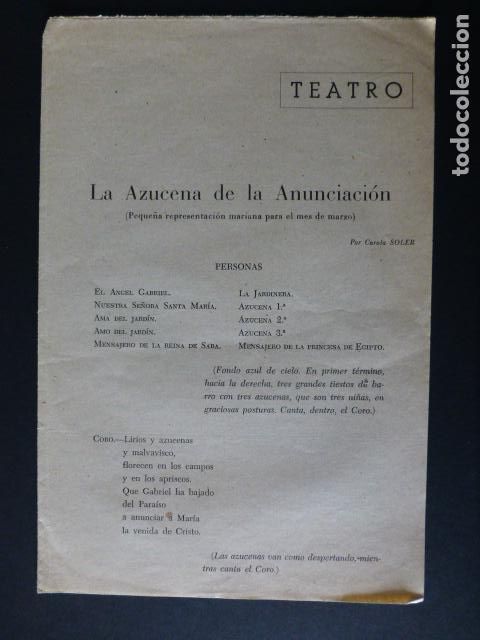 Documentos antigos: LA AZUCENA DE LA ANUNCIACION OBRA TEATRO POR CAROLA SOLER ANTOLOGIA DE TEXTOS