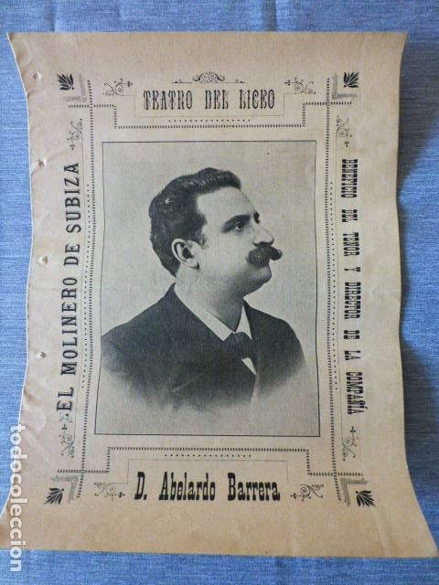 Old Documents: BARCELONA TEATRO DEL LICEO 1901 PROGRAMA DE MANO EL MOLINERO DE SUBIZA DE ABELARDO BARRERA