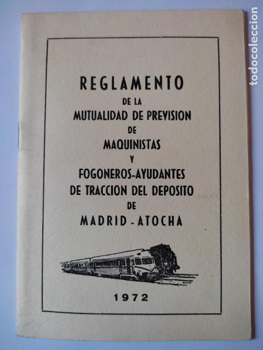 Documentos antiguos: RENFE REGLAMENTO MUTUALIDAD CIRCULACION MAQUINISTAS FOGONEROS 1972 USADO 15,2 X 10,7 CM ATOCHA
