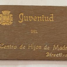 Documentos antiguos: CARNET JUVENTUD, CENTRO DE HIJOS DE MADRID, CARNET IDENFICACION DIRECTIVO, AÑO 1923, CONTIENE DOS SE