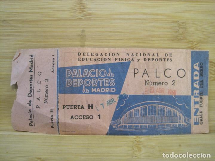 Documentos antiguos: PALACIO DE DEPORTES DE MADRID-ENTRADA 7 ABRIL A&Ntilde;O 1960-VER FOTOS-(99.423)