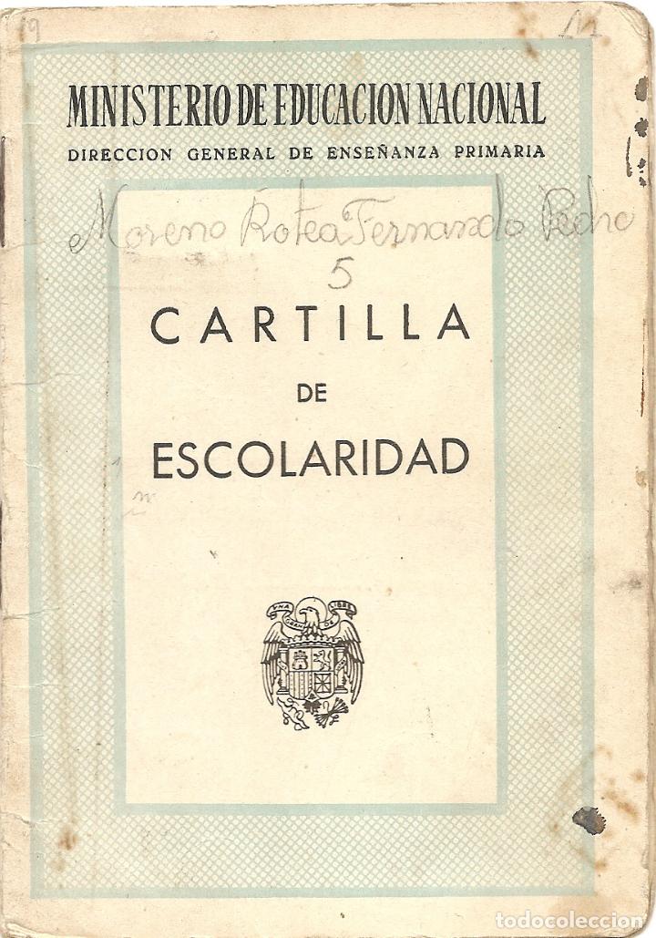 Documentos antiguos: CARTILLA DE ESCOLARIDAD - A&Ntilde;O 1956