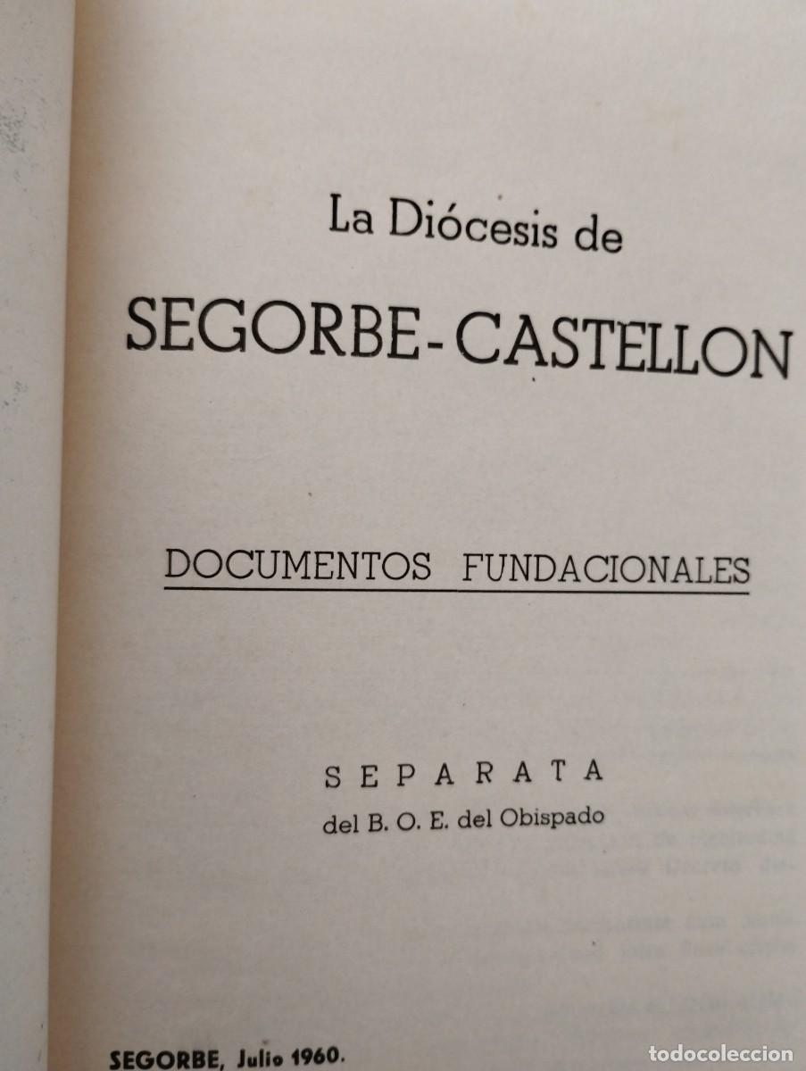 Documentos antiguos: LA DI&Oacute;CESIS DE SEGORBE DOCUMENTOS FUNDACIONALES 1960 - Foto 3