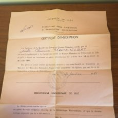 Documentos antiguos: CERTIFICADO INSCRIPCIÓN UNIVERSIDAD DE LILLE BIBLIOTECA UNIVERSITARIA. ALUMNA ESPAÑOLA 1960 1961. Lote 389444009