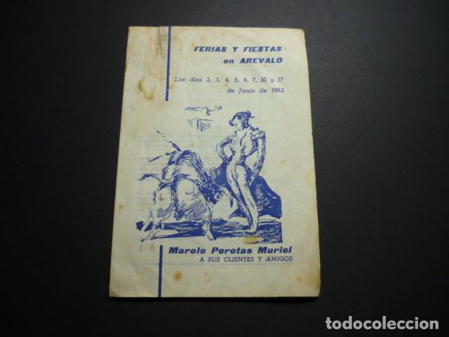 Old Documents: AREVALO AVILA 1962 PROGRAMA FERIAS Y FIESTAS MAROLO PEROTAS A SUS CLIENTES
