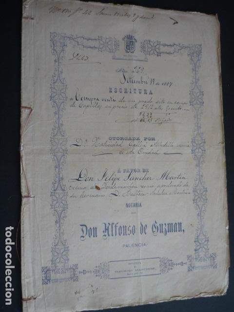 Documentos antiguos: CAPILLAS PALENCIA 1887 ESCRITURA COMPRA VENTA TERRENOS