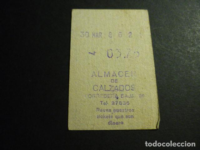 Alte Dokumente: VALE TICKET ANTIGUO MADRID ALMACEN DE CALZADOS CORREDERA BAJA &rdquo;REUNA SUS TICKETS QUE SON DINERO