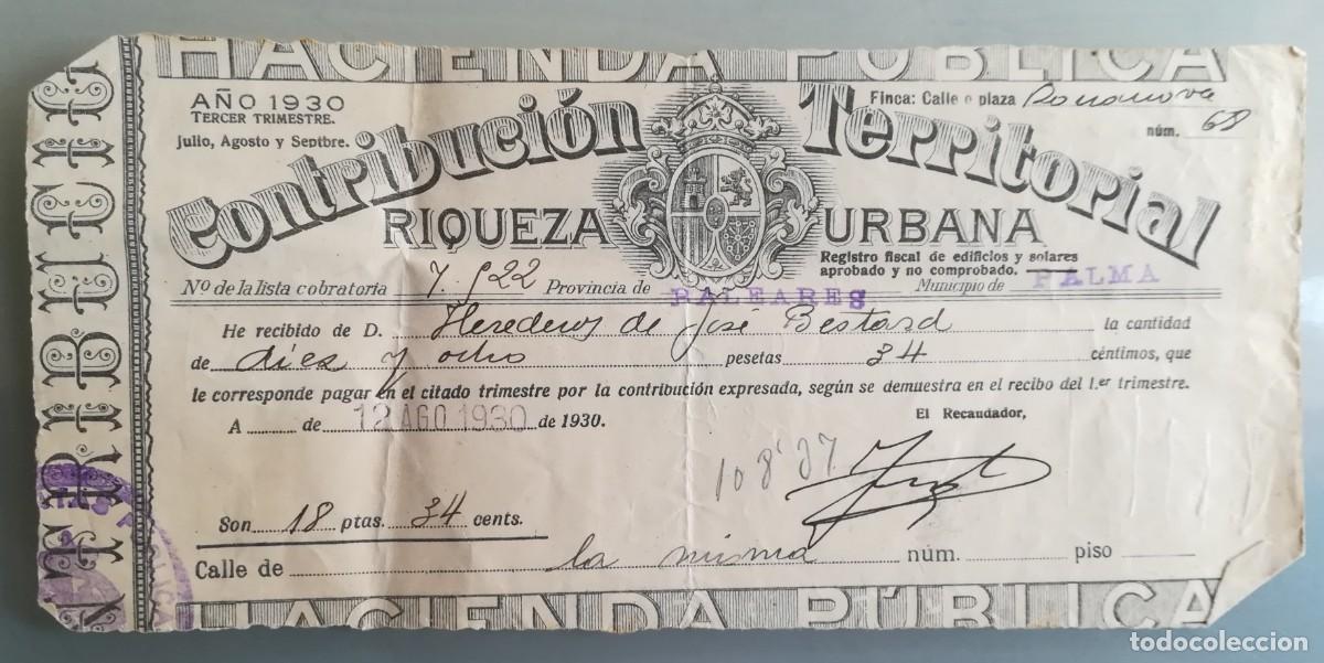 Documentos antiguos: CONTRIBUCI&Oacute;N TERRITORIAL, RIQUEZA URBANA, - 12 AGOSTO 1930 - HACIENDA P&Uacute;BLICA (MALLORCA) - PJRB