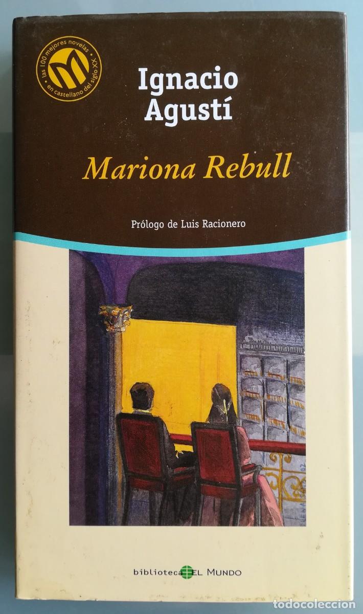 Documentos antiguos: MARIONA REBULL - 2001 - IGNACIO AGUST&Iacute; - ED. BIBLIOTECA EL MUNDO - F.A.