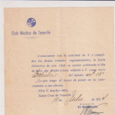 Documentos antiguos: CLUB NÁUTICO DE TENERIFE. ADMISIÓN DE UN NUEVO SOCIO. SANTA CRUZ DE TENERIFE 1934. Lote 400902214