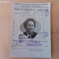 Documentos antiguos: COMPAÑIA DE LOS CAMINOS DE HIERRO DEL NORTE DE ESPAÑA TARJETA DE IDENTIDAD VALLADOLID 1940. Lote 402365004