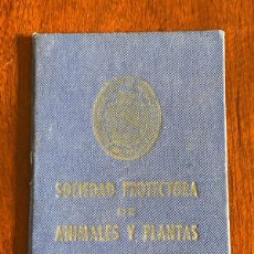 Documentos antiguos: CARNET DE LA SOCIEDAD PROTECTORA DE ANIMALES Y PLANTAS, MALLORCA, MIDE 10,6 X 7,5 CMS. AÑOS 50.. Lote 402613069
