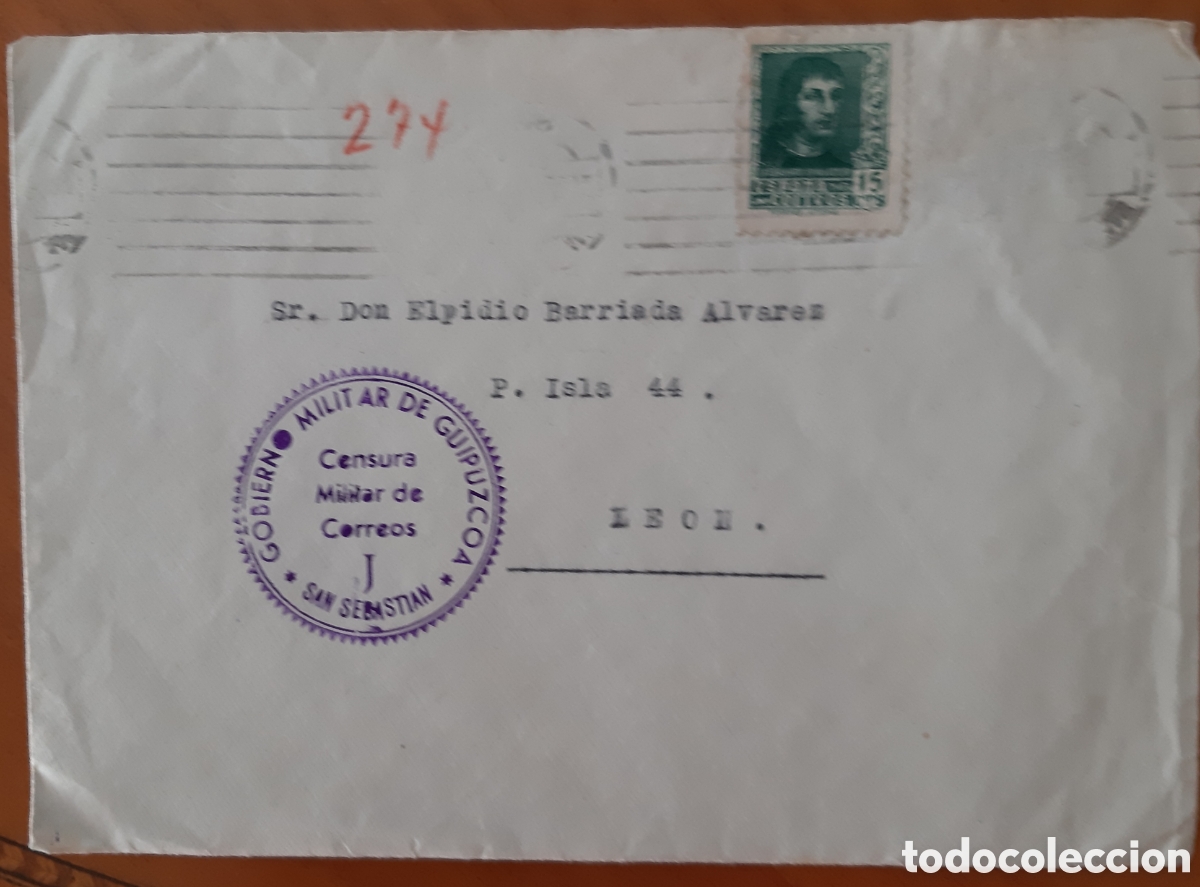 Old Documents: Carta circulada Le&oacute;n, censura San Sebasti&aacute;n. Guerra civil