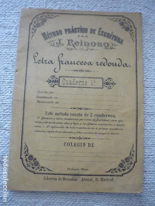 Documentos antiguos: CALIGRAFIA CUADERNO H. 1880 METODO PRACTICO DE ESCRITURA J. REINOSO LIBRERIA DE HERNANDO MADRID