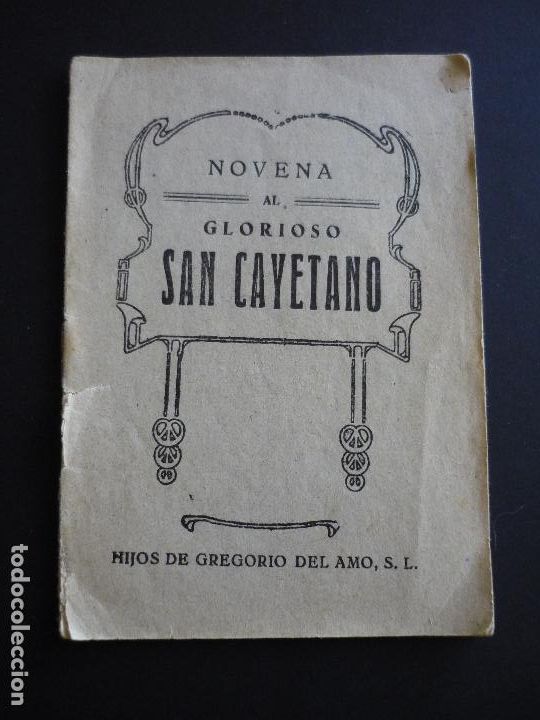Documentos antiguos: NOVENA AL GLORIOSO SAN CAYETANO - Foto 1