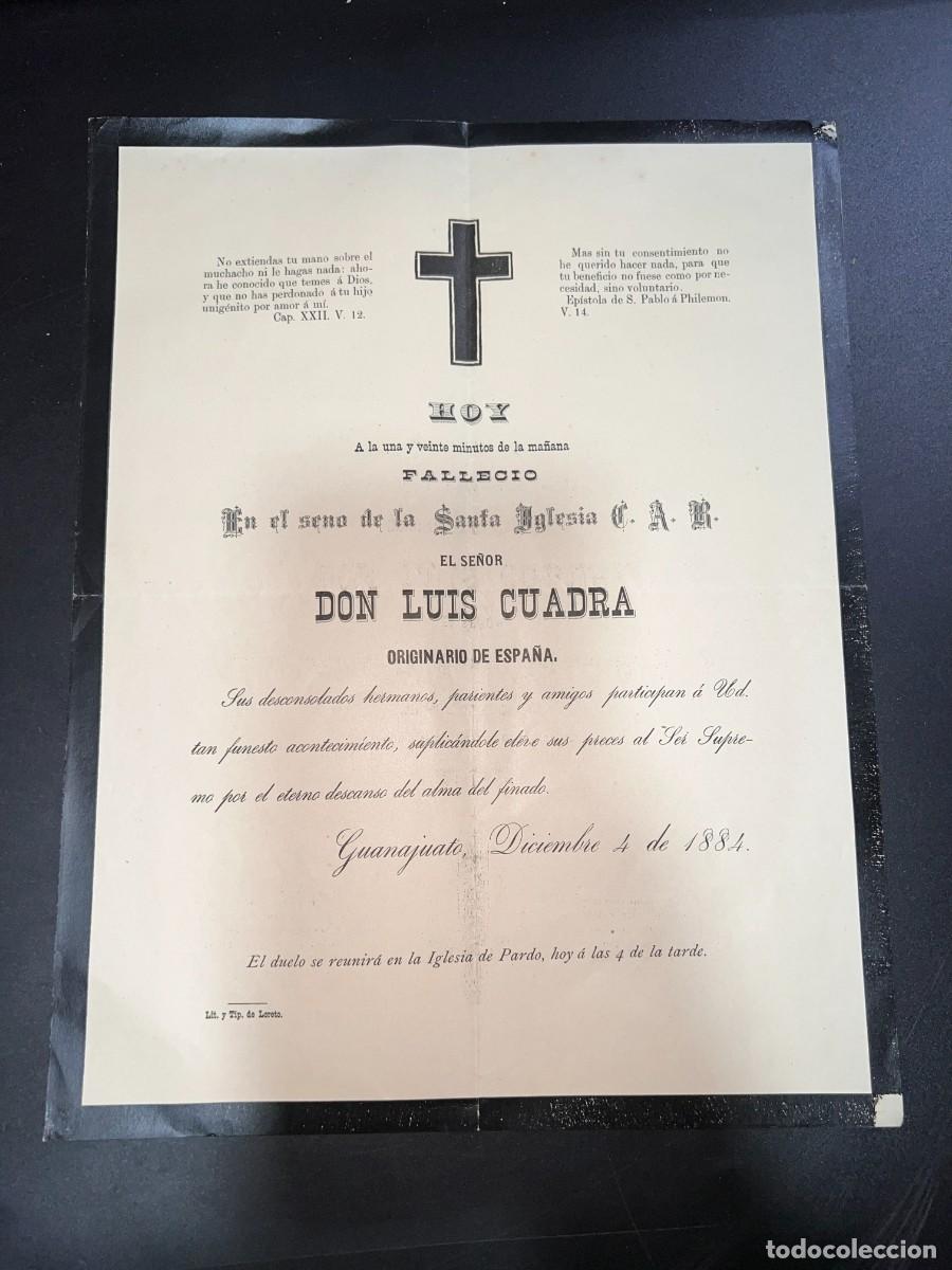 Alte Dokumente: ESQUELA DE DON LUIS CUADRA ORIGINARIO DE ESPA&Ntilde;A. GUANAJUATO - M&Eacute;XICO. DICIEMBRE DE 1884. VER