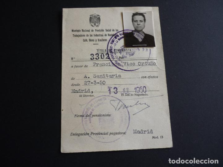 Documentos antiguos: CARNET PENSIONISTA MONTEPIO PREVISION SOCIAL INDUSTRIAS HOSTELERIA CAFES BARES 1950