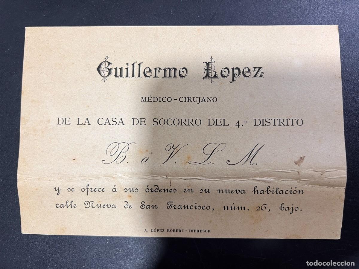 Alte Dokumente: TARJETA DE M&Eacute;DICO-CIRUJANO. GUILLERMO L&Oacute;PEZ. CON RECIBO DE COBRO AL DORSO. VER
