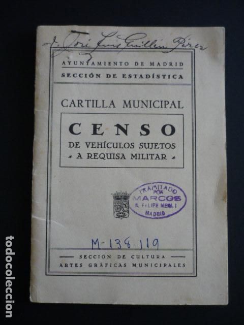 Documenti antichi: CENSO VEHICULOS SUJETOS REQUISA MILITAR CARTILLA MUNICIPAL MADRID 1963