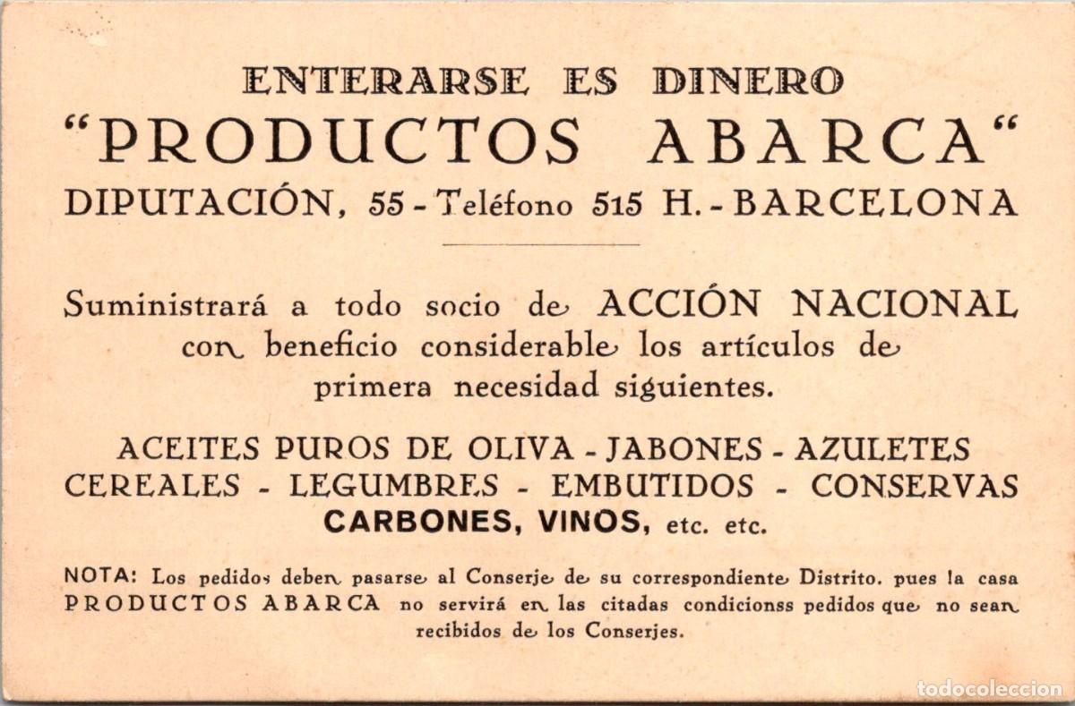 Documents Anciens: Productos Abarca-Suministrar&aacute; a todo socio de Acci&oacute;n Nacional -Barcelona-Tarjeta Comercial- 122x79mm