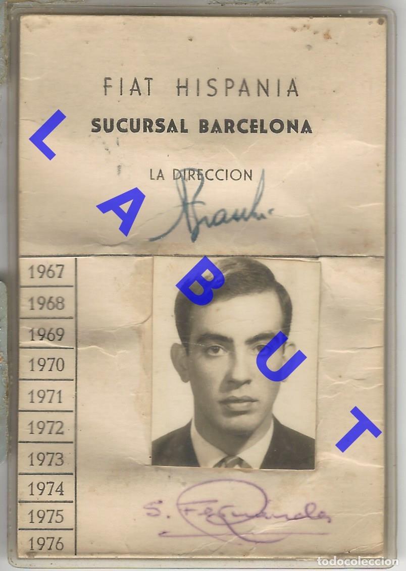Documentos antiguos: FIAT SEAT HISPANIA SUCURSAL BARCELONA CARNET TARJETA IDENTIDAD PERSONAL 1967 L06
