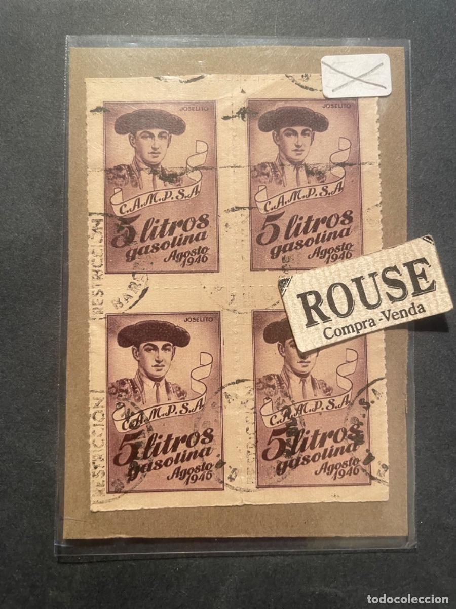 Documentos antiguos: 4 SELLOS C.A.M.P.S.A. TORERO JOSELITO - 5 LITROS GASOLINA - AGOSTO 1946 TIQUETS DE CINCO LITROS