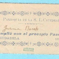 Documentos antiguos: VALE DE ASISTENCIA. CUMPLIO CON EL PRECEPTO PASCUAL. PARROQUIA DE LA CATEDRAL. CIUDADELA, 1911