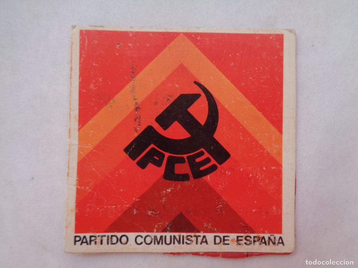 Documentos antiguos: PARTIDO COMUNISTA DE ESPA&Ntilde;A : CARNET DE MILITANTE . SEVILLA, 1978 . FIRMA CARRILLO Y LA PASIONARIA