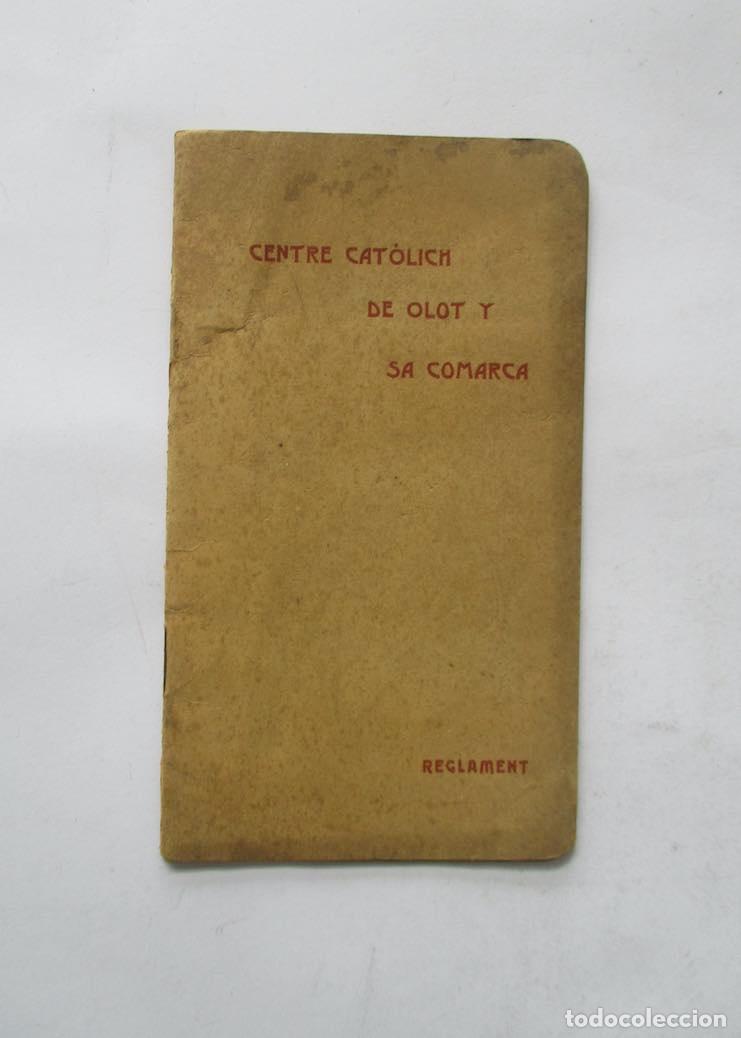 Documentos antiguos: CENTRE CATOLIC DOLOT Y SA COMARCA - A&Ntilde;0 1911 - Foto 1