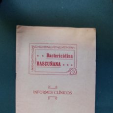 Documentos antiguos: BACTERICIDINA - BASCUÑANA - INFORMES CLÍNICOS - CADIZ