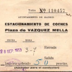 Documentos antiguos: AYUNTAMIENTO DE MADRID - ESTACIONAMIENTO DE COCHES - PLAZA DE VÁZQUEZ MELLA - 28.09.1953 - 92X82MM