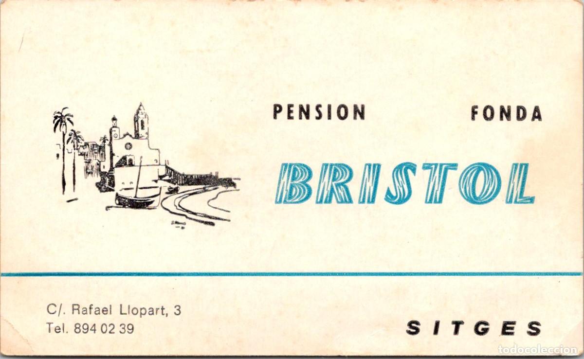 Documentos antiguos: Sitges - Pensi&oacute;n Fonda Bristol - Tarjeta Comercial - 117x72mm
