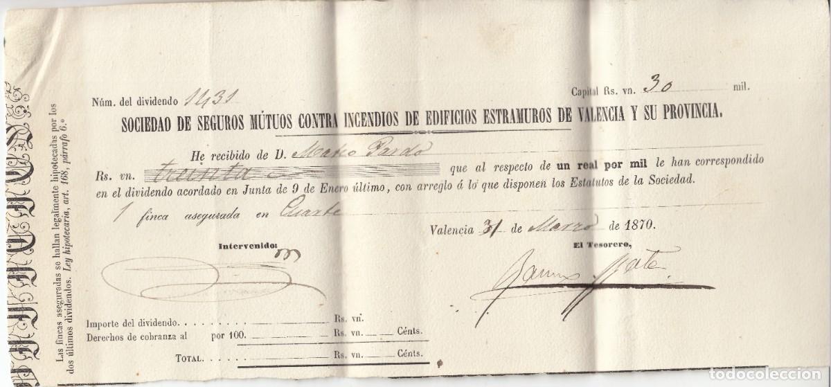 Old Documents: 1870 VALENCIA. RECIBO SOCIEDAD SEGUROS MUTUOS CONTRA INCENDIOS EDIFICIOS ESTRAMUROS, Y PROVINCIA