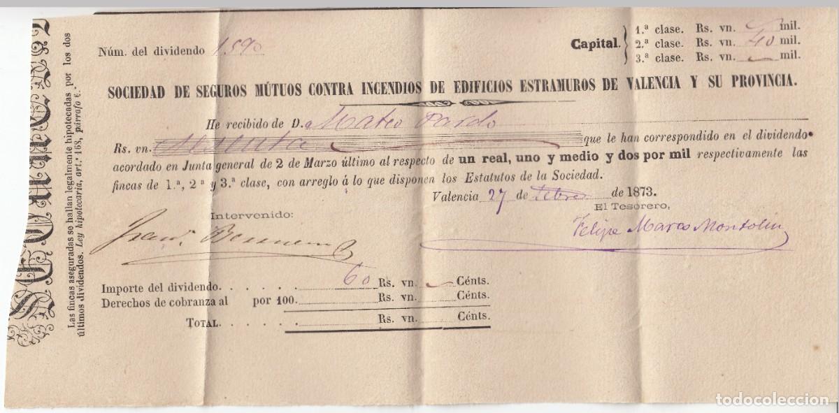 Old Documents: 1873 VALENCIA. RECIBO SOCIEDAD SEGUROS MUTUOS CONTRA INCENDIOS EDIFICIOS ESTRAMUROS, Y PROVINCIA