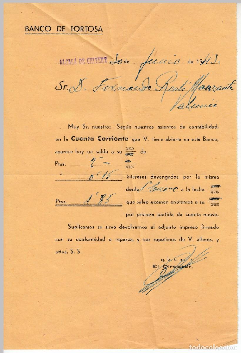Old Documents: 1943 ALCALA DE CHIVERT (CASTELLON). MEMBRETE BANCO DE TORTOSA EN COMUNICACION A CLIENTE