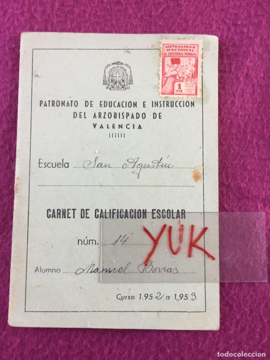 Documentos antiguos: CARNET CALIFICACION ESCOLAR 1953 - VALENCIA - ESCUELA SAN AGUSTIN