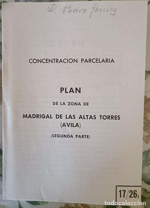 Old Documents: 1959, PLAN GENERAL DE COLONIZACION, PLAN DE LA ZONA DE MADRIGAL DE LAS ALTAS TORRES, AVILA