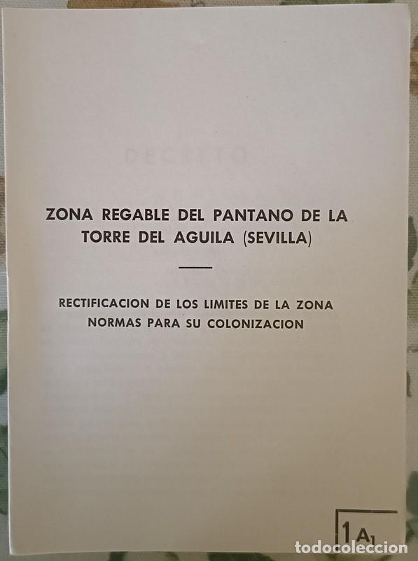 Documents Anciens: 1955, PLAN GENERAL DE COLONIZACION, ZONA REGABLE DEL PANTANO DE LA TORRE DEL AGUILA, SEVILLA