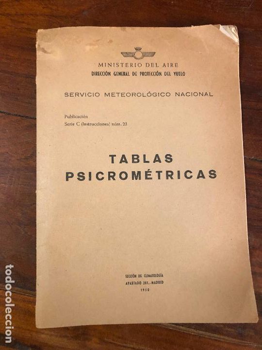 Documentos antiguos: TABLAS PSICROMETRICAS 1950 SERVICIO METEOROLOGICO NACIONAL