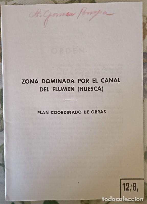 Old Documents: 1956, PLAN GENERAL DE COLONIZACION, ZONA DOMINADA POR EL CANAL DEL FLUMEN, HUESCA