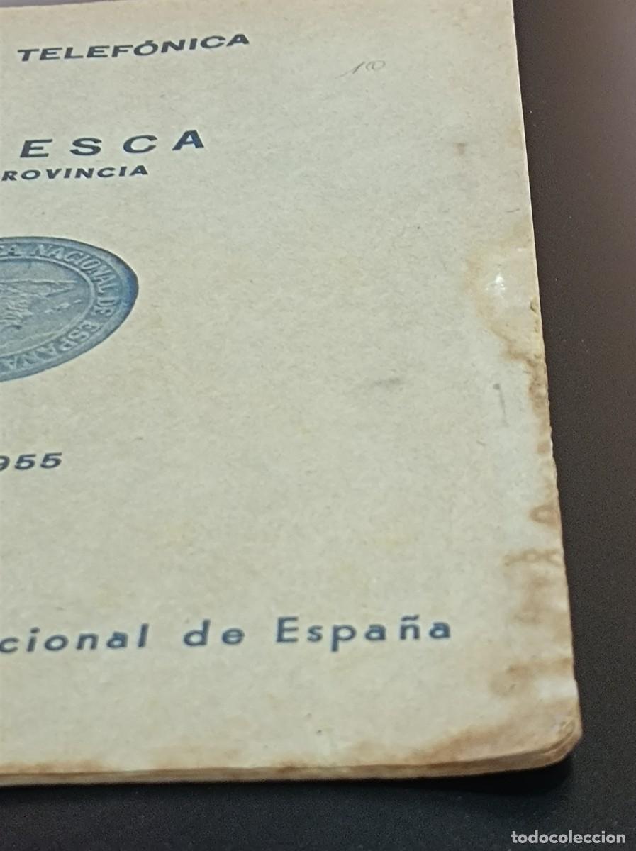 Documentos antiguos: GU&Iacute;A TELEF&Oacute;NICA HUESCA Y PROVINCIA 1955 - Foto 2