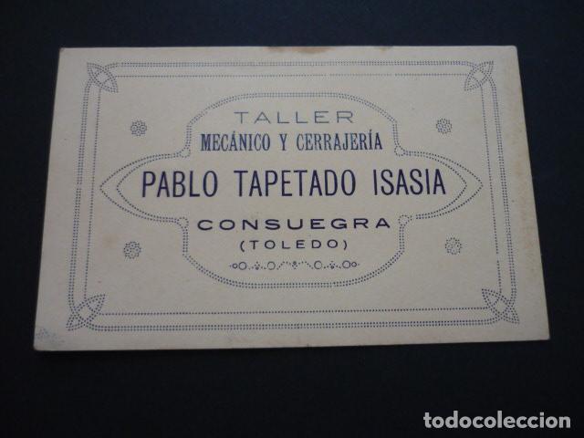 Documentos antigos: CONSUEGRA TOLEDO TARJETA COMERCIAL TALLER MECANICO Y CERRAJERIA PABLO TAPETADO ISASIA