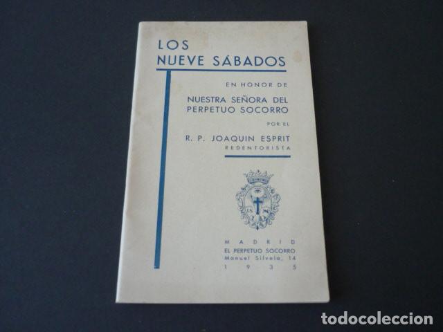 Documentos antiguos: LOS NUEVE SABADOS EN HONOR A NUESTRA SE&Ntilde;ORA DEL PERPETUO SOCORRO IMPRESO RELIGIOSO