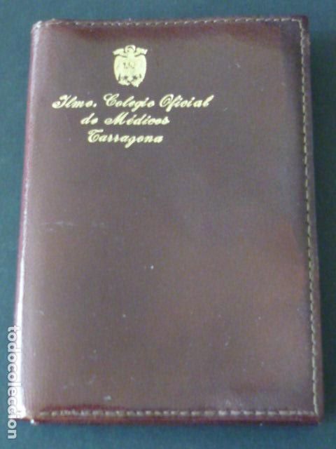 Documentos antiguos: TARRAGONA COLEGIO OFICIAL DE MEDICOS CARTERA PIEL