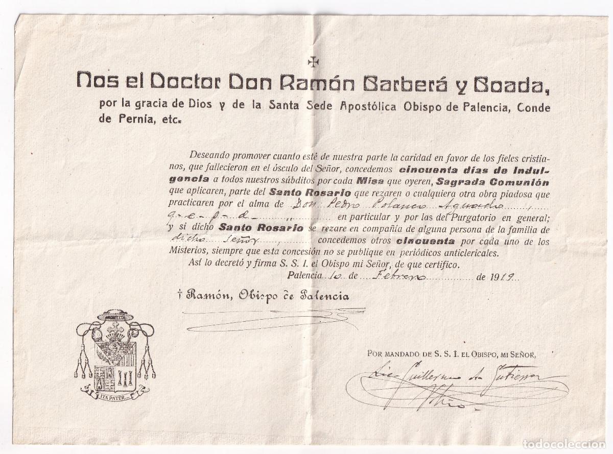 Documentos antiguos: RAM&Oacute;N BARBER&Aacute; Y BOADA, OBISPO DE PALENCIA. CONCESI&Oacute;N DE INDULGENCIAS. 1919 - Foto 1