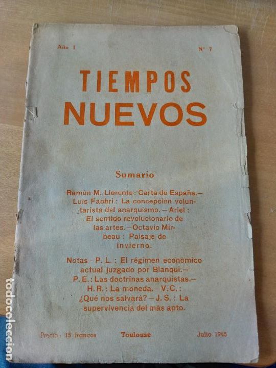 Documentos antiguos: TIEMPOS NUEVOS A&Ntilde;O I N&ordm; 7 1945 REVISTA ANARQUISMO EXILIO TOULOUSE SOBADA 22.6 X 15CM