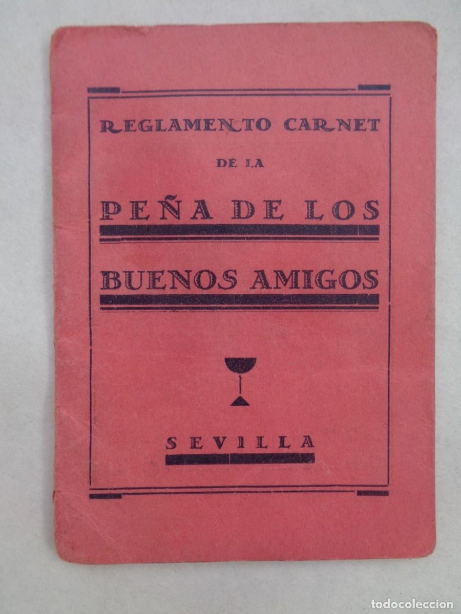 Documentos antiguos: PE&Ntilde;A DE LOS BUENOS AMIGOS : REGLAMENTO - CARNET . SEVILLA , 1935 - Foto 1